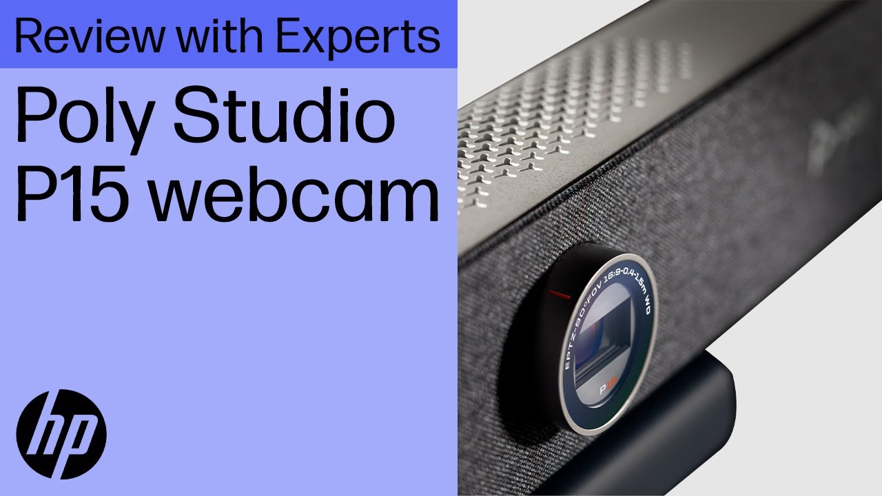 Poly Studio P15 webcam Review with HP Live Experts [2024] YouTube