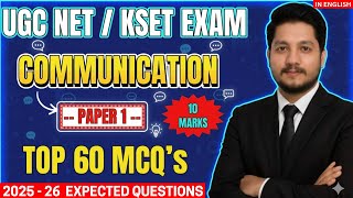 COMMUNICATION | 10 Marks | UGC NET  / KSET | 60 MCQ&#39;s + Explanation🔥