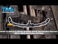 How to Replace Front Bumper Upper Mounting Bracket 2012-2018 Nissan Altima