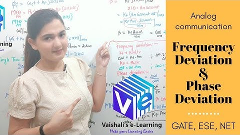 L 42 | Frequency & Phase Deviation  | Frequency Modulation | FM | Angle Modulation | Analog Comm |