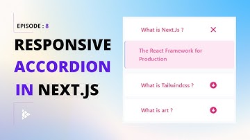 🟣 Responsive Accordion in Next.js with Tailwind CSS from scratch