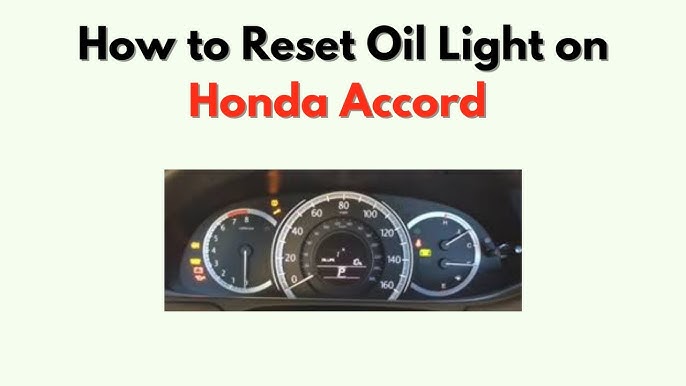 How to Reset Honda Accord Maintenance Light: Easy Step-by-Step Guide