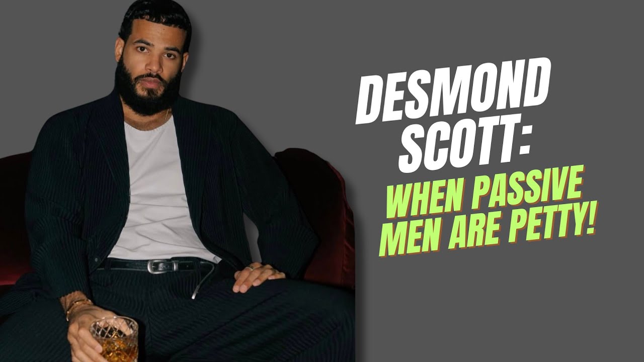 When PASSIVE MEN are Petty!