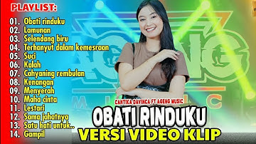 CANTIKA DAVINCA  "Obati rinduku" (Jauhnya jarak terbentang...) Lamunan | Full album 2024