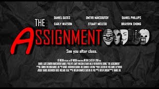 The Assignment (2016 Student Short Film)