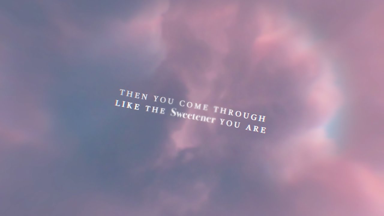 Ariana Grande sweetener (Lyric Video) YouTube