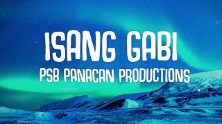 Isang Gabi Lyrics Video