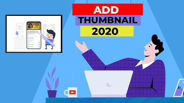 How To Add Thumbnail To YouTube Video 2020 | using mobile