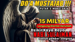 Dzikir Kekayaan Di Bulan Dzulhijjah Doa Nabi Sulaiman Penarik Rezeki Doa Pembuka Rezeki