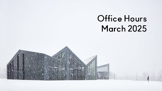 Office Hours - 03/13/25 - Tom Harris   Kendall McCaugherty   Special Guest