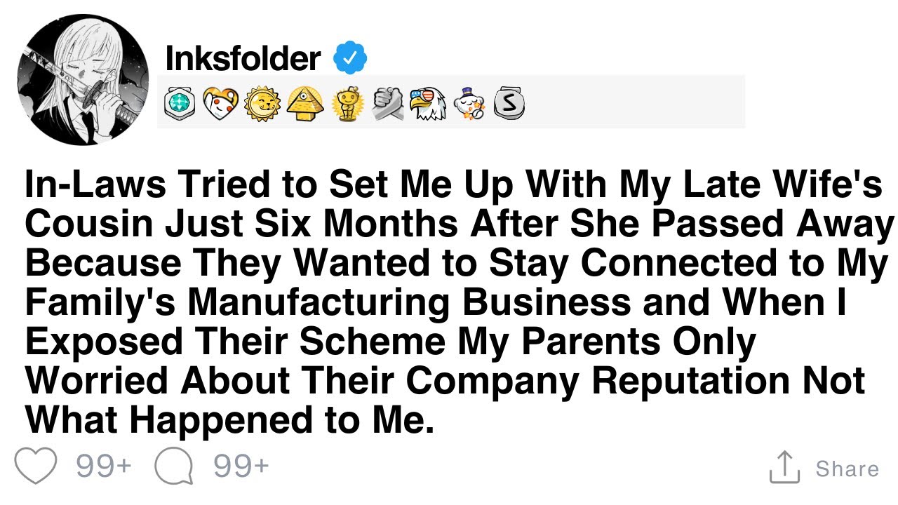 In-Laws Tried to Set Me Up With My Late Wife's Cousin Just Six Months After She Passed Away...