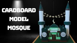 Kağıt & Kartondan Maket Cami Yapımı 🕌 Maket Cami Nasıl Yapılır? | Model Mosque Construction