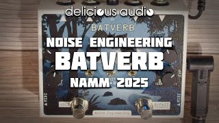 Noise Engineering - Batverb | NAMM 2025