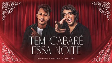 Thumbnail of Tem cabaré essa noite - Nivaldo Marques | Nattan (Clipe Oficial)