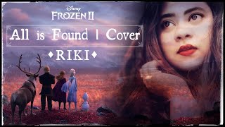 All is Found - Evan Rachel Wood ( From FROZEN 2 soundtrack) | Cover | RIKI