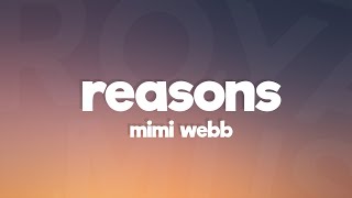 Mimi Webb - Reasons (Lyrics)