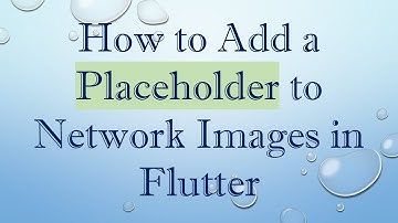How to Add a Placeholder to Network Images in Flutter