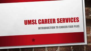 UMSL Career Fair Plus Employer Tutorial