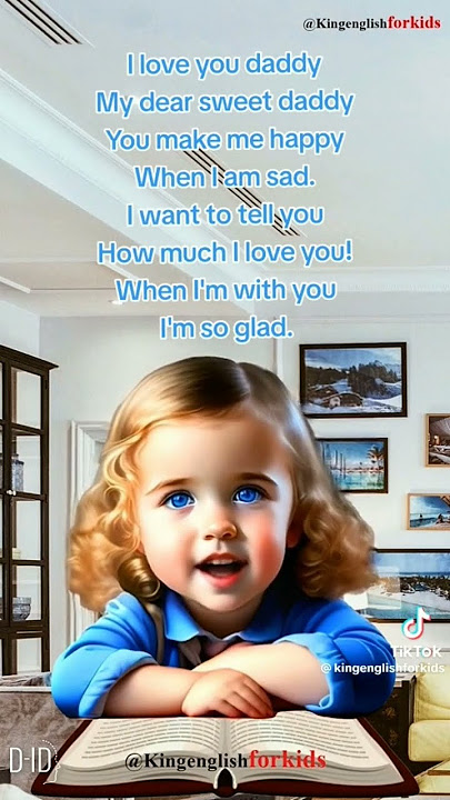 I love you daddy My Dear sweet Daddy