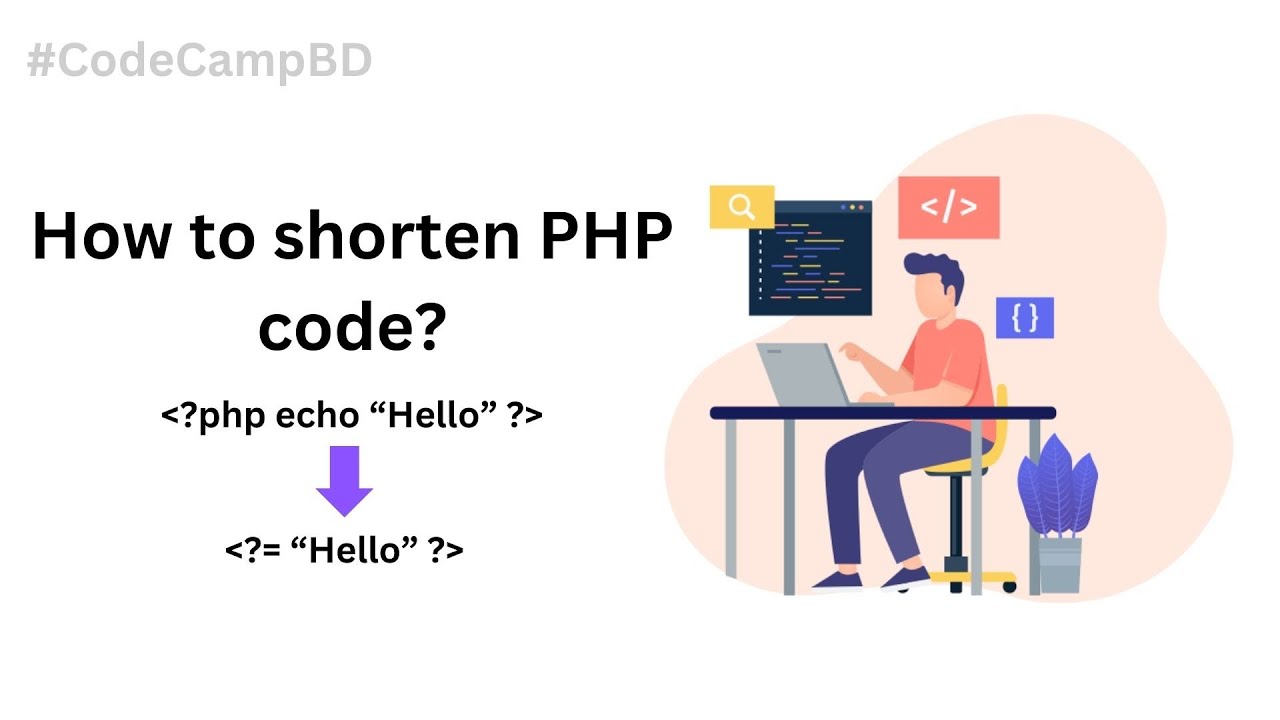 Mastering PHP Short Echo Tags for Concise Code | Code Camp BD #php # ...