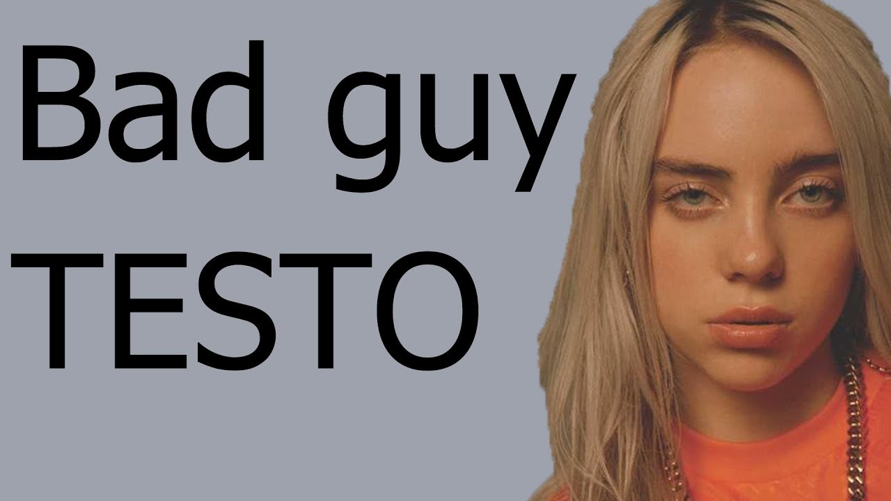Billie ElishBad guy (testo in inglese) YouTube