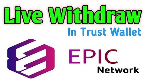 How to withdraw epic tokan in trust wallet||Epic network mining project||
