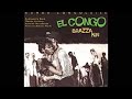 Capture de la vidéo Various ‎– El Congo Brazza Kin : Rumba Congolaise 60'S African Latin, Salsa, Folk, Soukous Music 🇨🇩