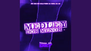 Medley dos Menor - DJ BIEL DA ZS, Mc d20, MC SILLVEER