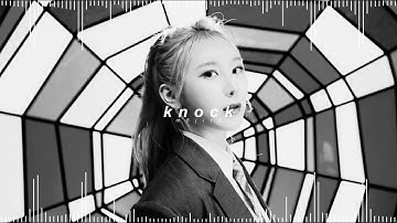 lee chaeyeon - knock ( 𝘀𝗽𝗲𝗱 𝘂𝗽 + 𝗿𝗲𝘃𝗲𝗿𝗯 )