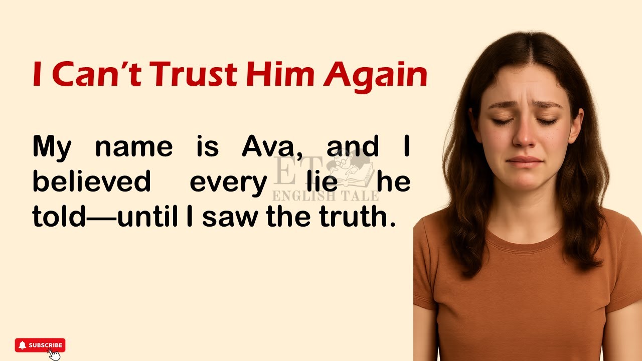 I Can't Trust Him Again Learn English Through Stories (A1-A2) Level ...
