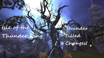 Mists of Pandaria 5.2 PTR - Isle of the Thunder King, Thunder Filled Update