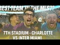 Bank of America Stadium | Charlotte fc Vs Inter Miami‼️