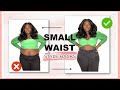 SMALL WAIST STYLE HACKS Every Woman NEEDs To Know !!! GET SNATCHED IN SECONDS NO SHAPER REQUIRED
