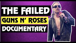 Guns N' Roses: The Failed Guns N' Roses & Velvet Revolver Documentary