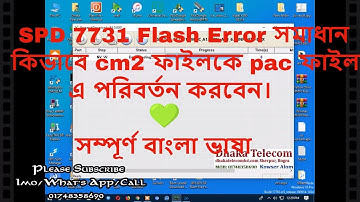 SPD 7731 Flash Error Solution I Itel A13 Flashing Problem I How To Convert cm2 File To PAC File I Ba