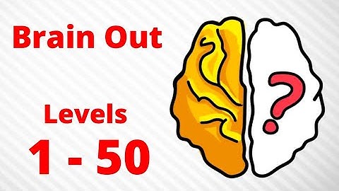Brain Out - Levels 1 - 50 - Gameplay Walkthrough