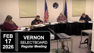 Vernon Selectboard Mtg 2/17/26