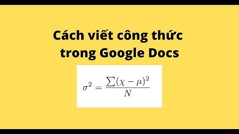 Cách gõ công thức toán học trong google năm 2024