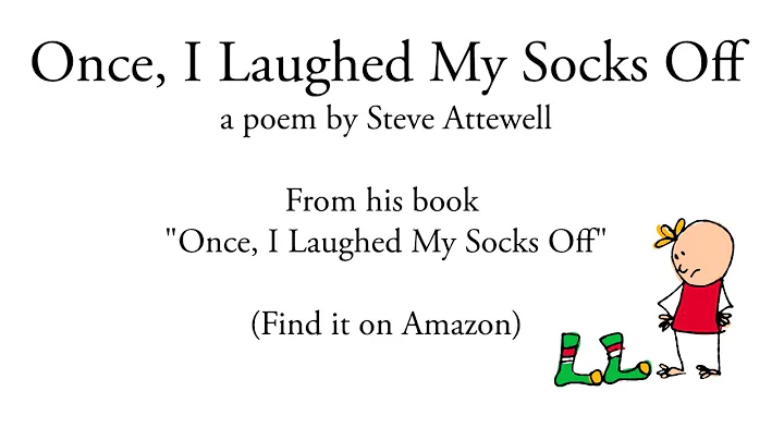 Funny kids poem - "Once, I Laughed my socks off" - read by the author - DayDayNews