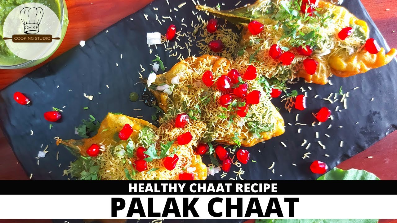 Palak Chaat | Healthy Recipe | Indian Chaats| | Chef Cooking Studio