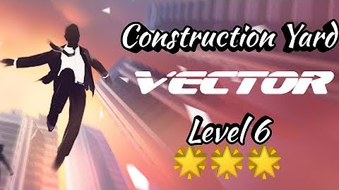 #vector Vector Construction Yard LeveL 6 - 3 Star Gameplay Walkthrough | G3 - Great