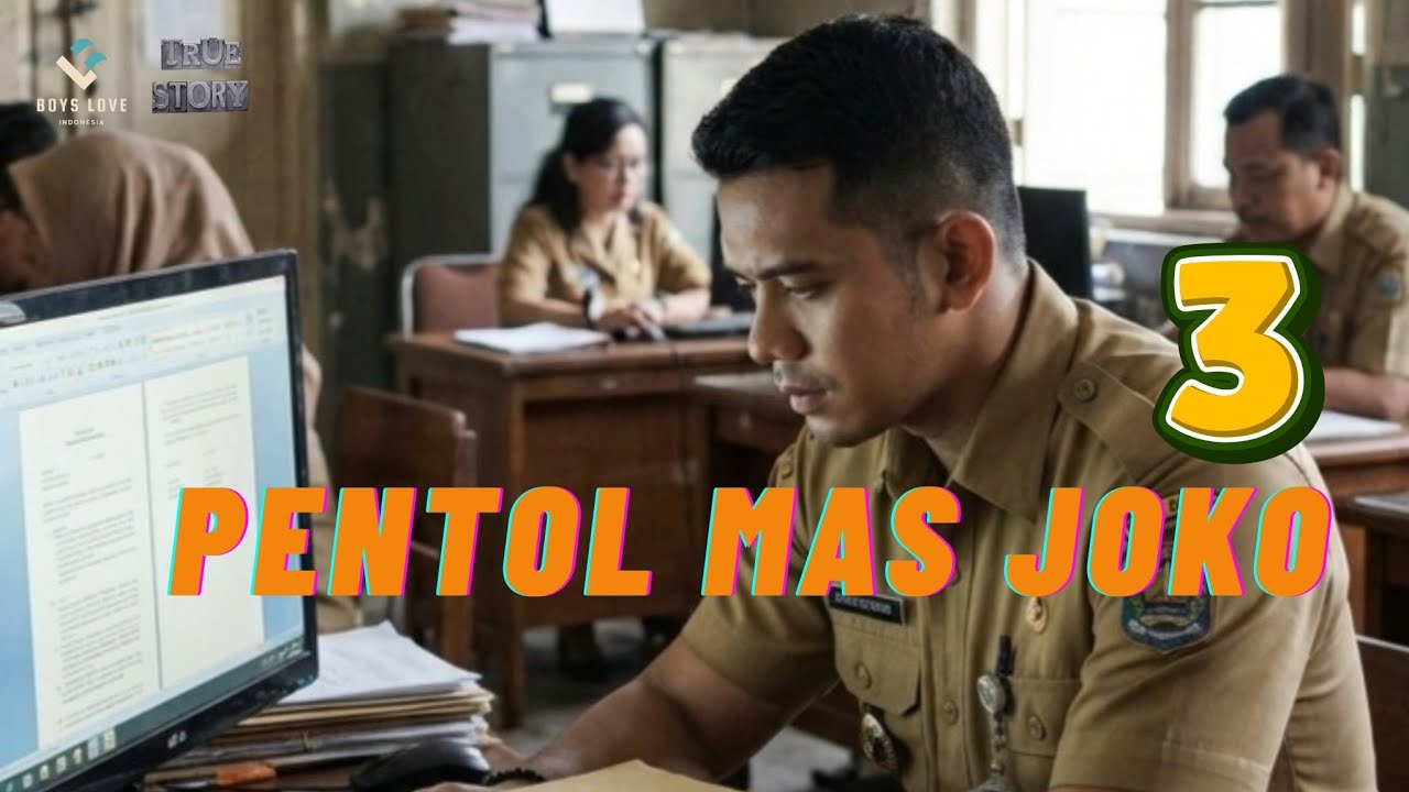 PENTOL MAS JOKO (3) | Boyslove Story