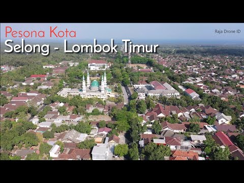 Video Udara Drone Kota Selong Lombok Timur NTB