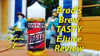 BRAD'S VAPOR BREW TASTY LIQUID E-JUICE FLAVOR REVIEW 🔞🚭