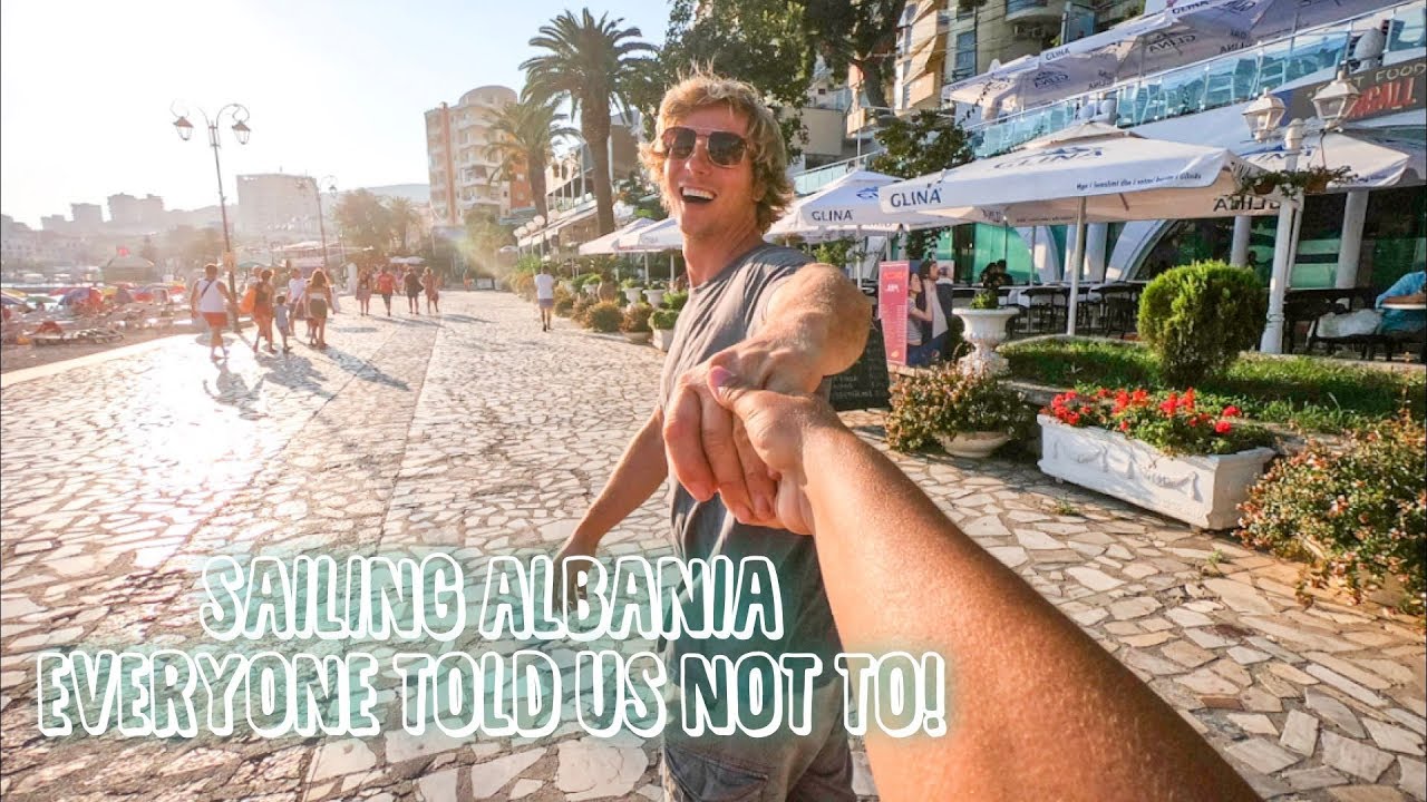 23. Everyone told us NOT to go! | Traveling Albania | Sailing Sunday