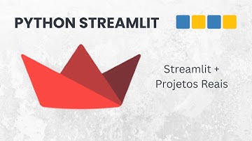 Curso completo de Python Streamlit - Aprenda Streamlit do zero com projetos
