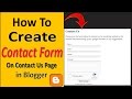 How to Create Contact us Form in Blogger |How to Add a Contact Form on Contact us page on Blogger
