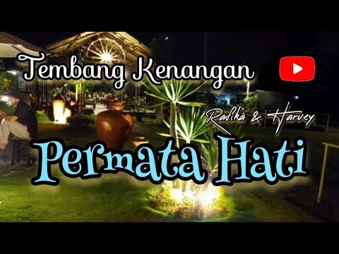 TEMBANG KENANGAN PERMATA HATI  Lyrics by Rafika Duri \u0026 Harvey Malaiholo
