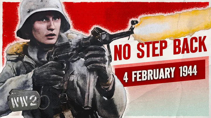 Week 232 - Leningrad: NO STEP BACK! - February 4, 1944 - DayDayNews