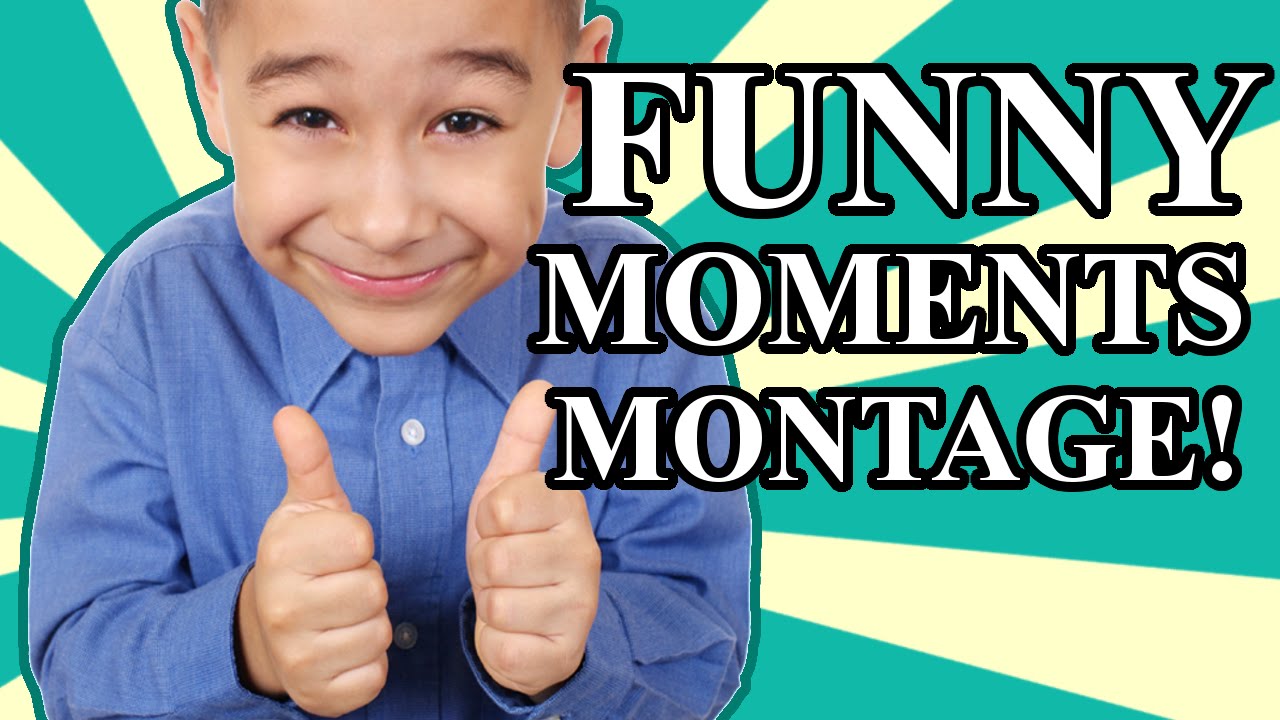 Funny Moments Montage Youtube